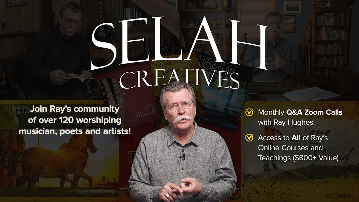 Selah Creatives w/ Ray Hughes