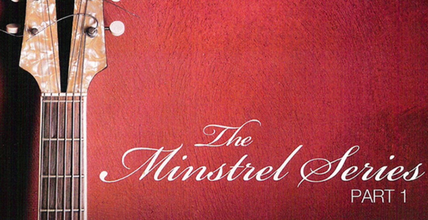 The Minstrel Series Pt.1 (Audio)