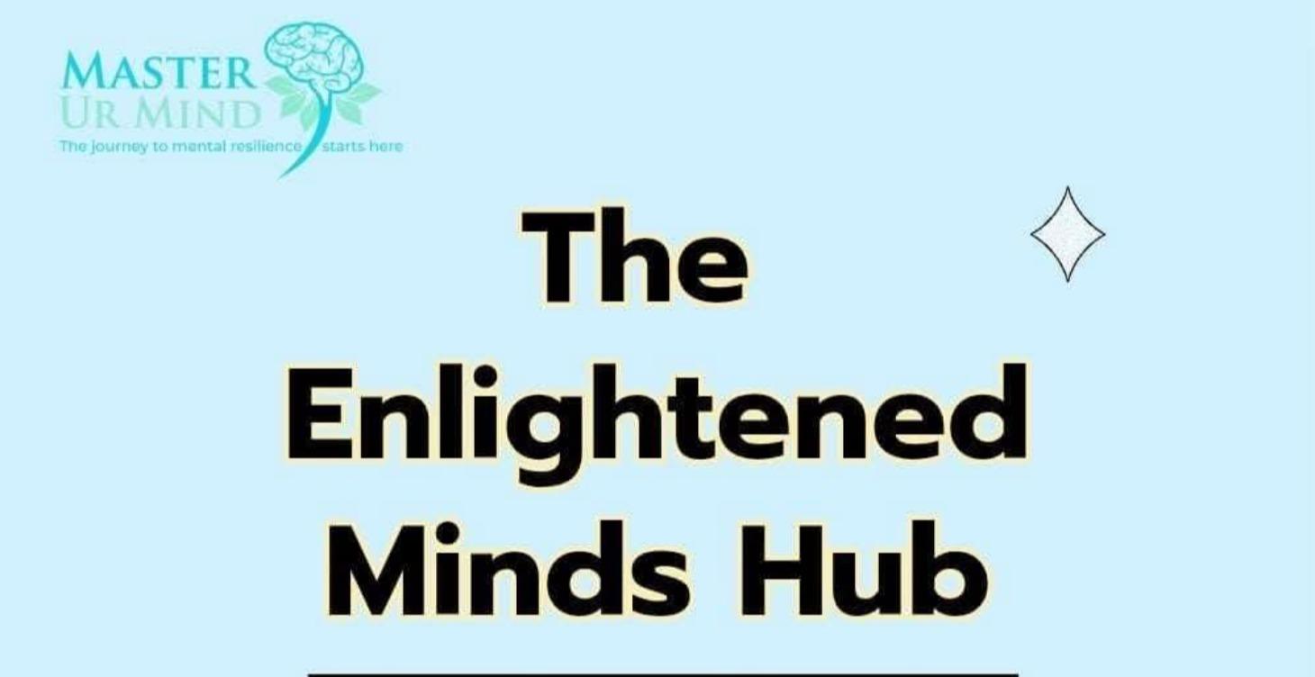 BATCH #1 (The Enlightened Minds Hub )