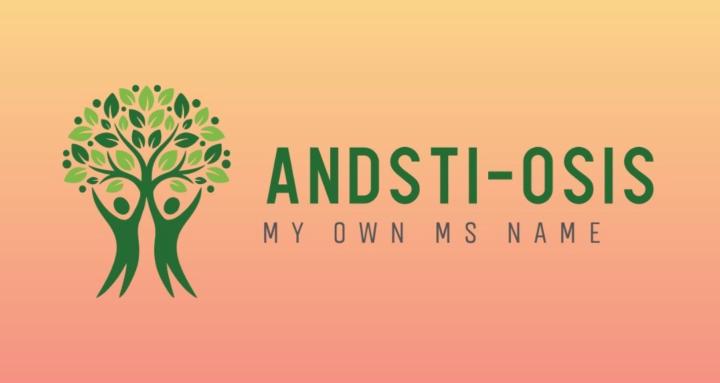 Andsti-osis My own MS name