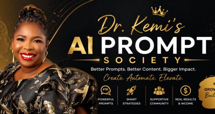 Dr. Kemi’s AI Prompt Society