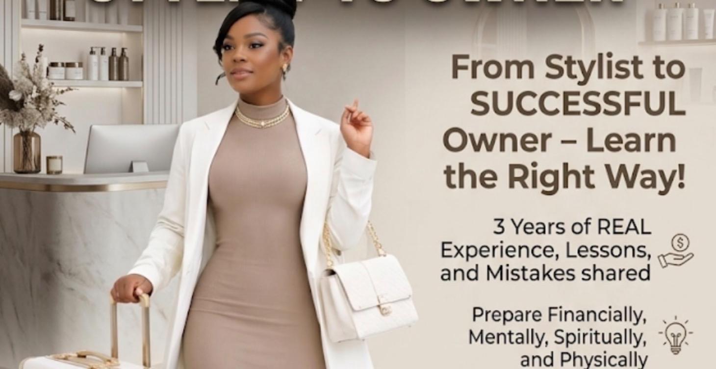 Salon Start Up Course 102 : Stylist To Owner