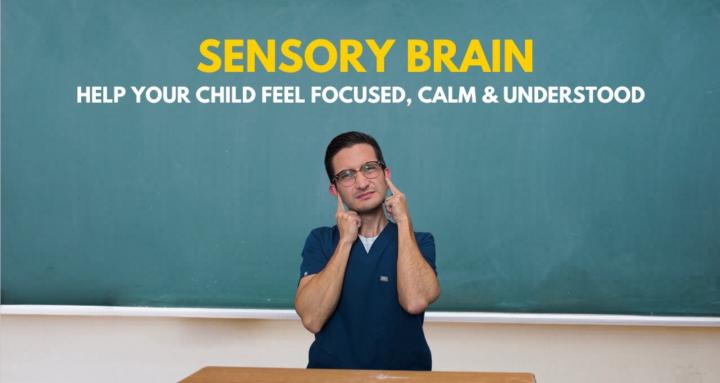 Sensory Brain – Autism & ADHD