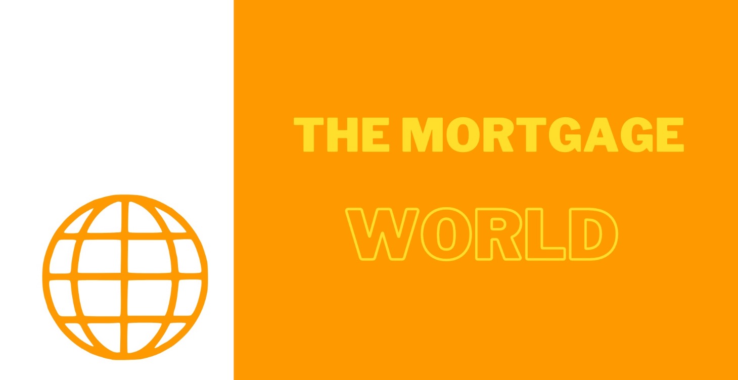 The Mortgage World