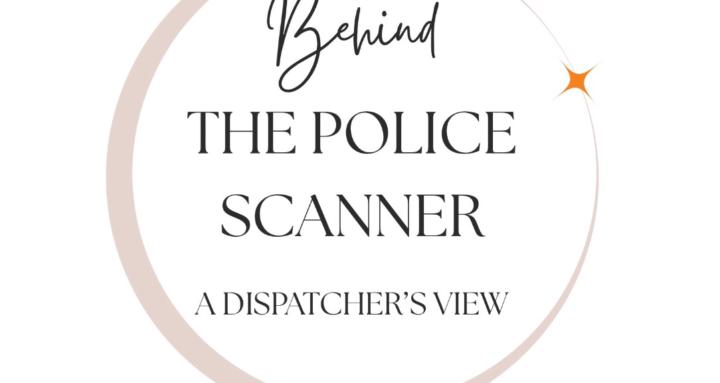 Behind the Police Scanner