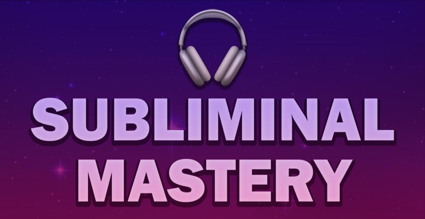 Subliminal Mastery Course