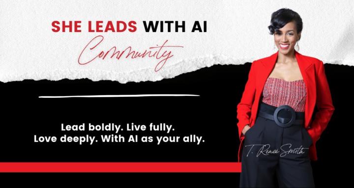 She Leads With AI™ Community