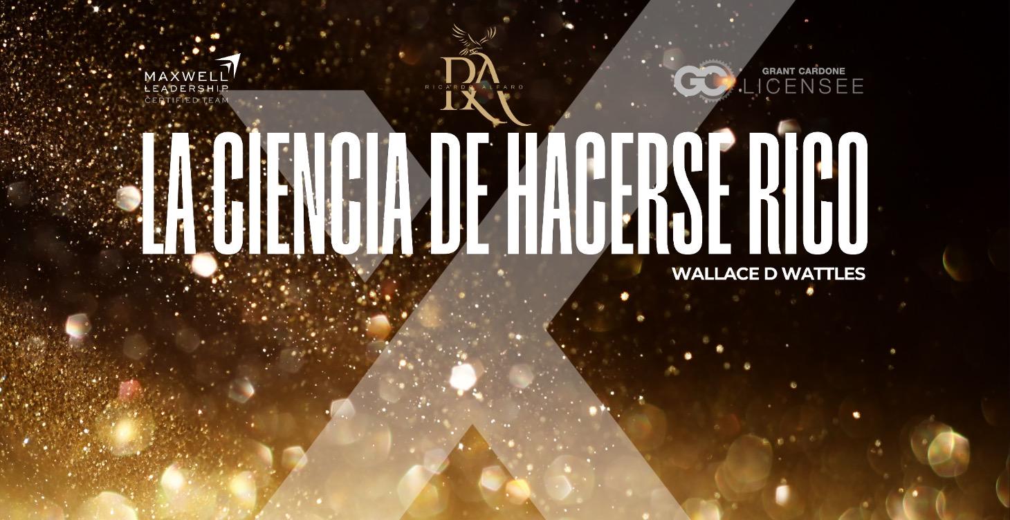 LA CIENCIA DE HACERSE RICO
