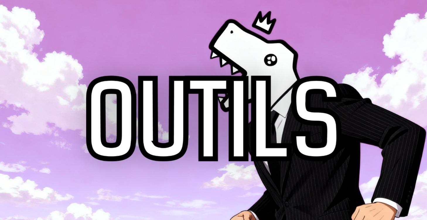 Outils 🛠️
