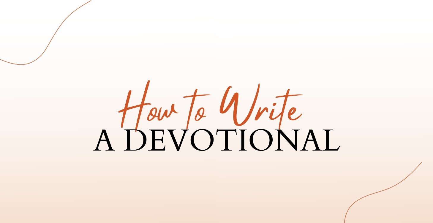 How to Write a Devotional for your target audience