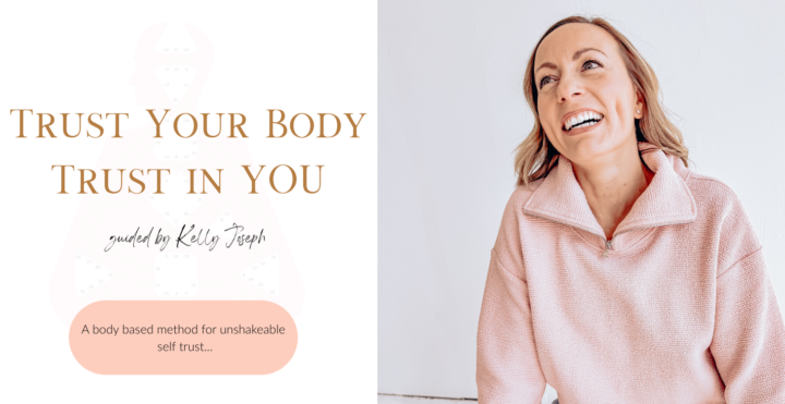 Trust Your Body, Trust in YOU