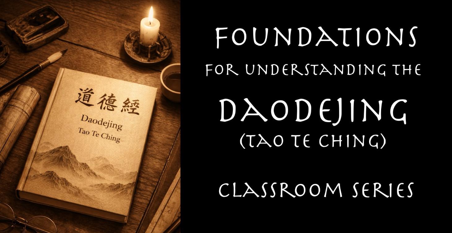 Foundations for Understanding the Daodejing