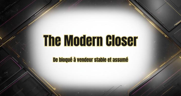 THE MODERN CLOSER 
