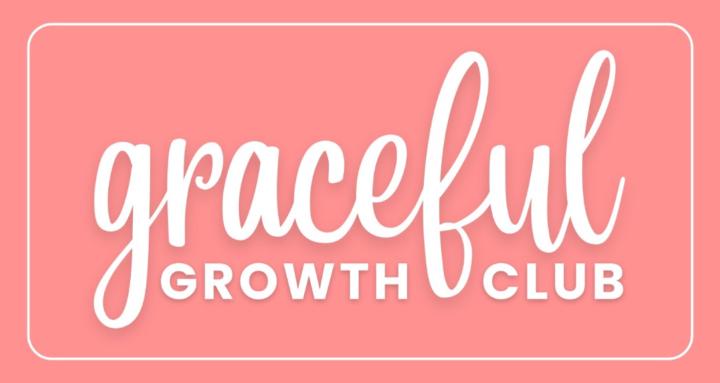 Graceful Growth Club