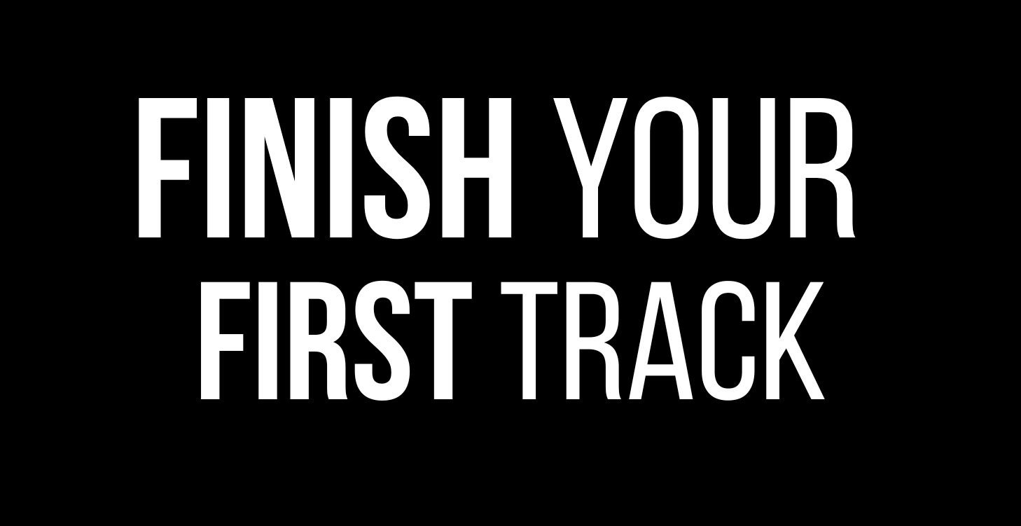 Finish Your First Track: The 5 Day Sprint