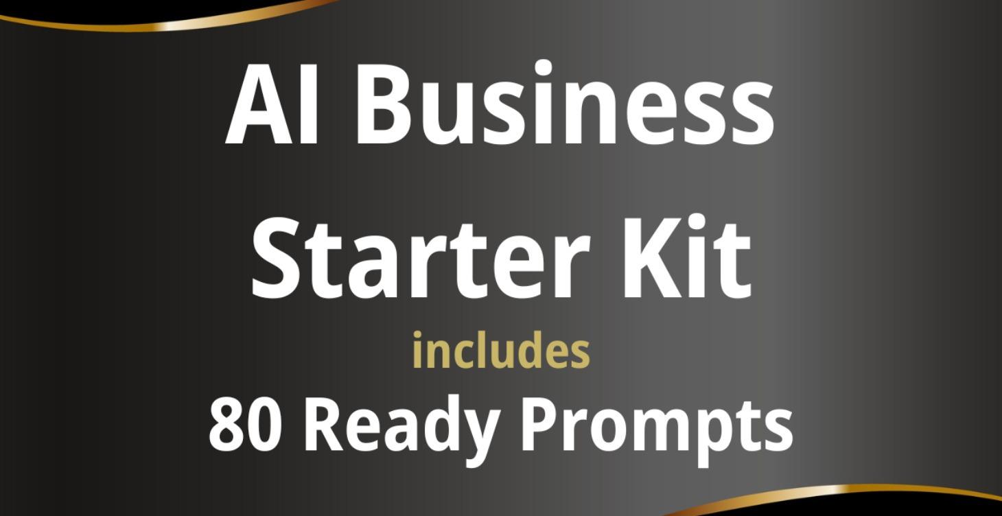 Unapologetically Next AI Business Starter Kit