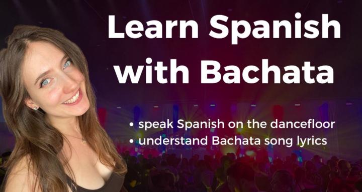 Learn Spanish With Bachata