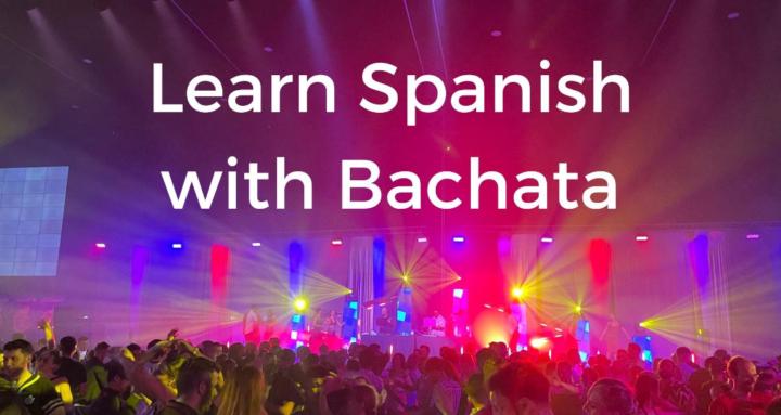 Learn Spanish With Bachata