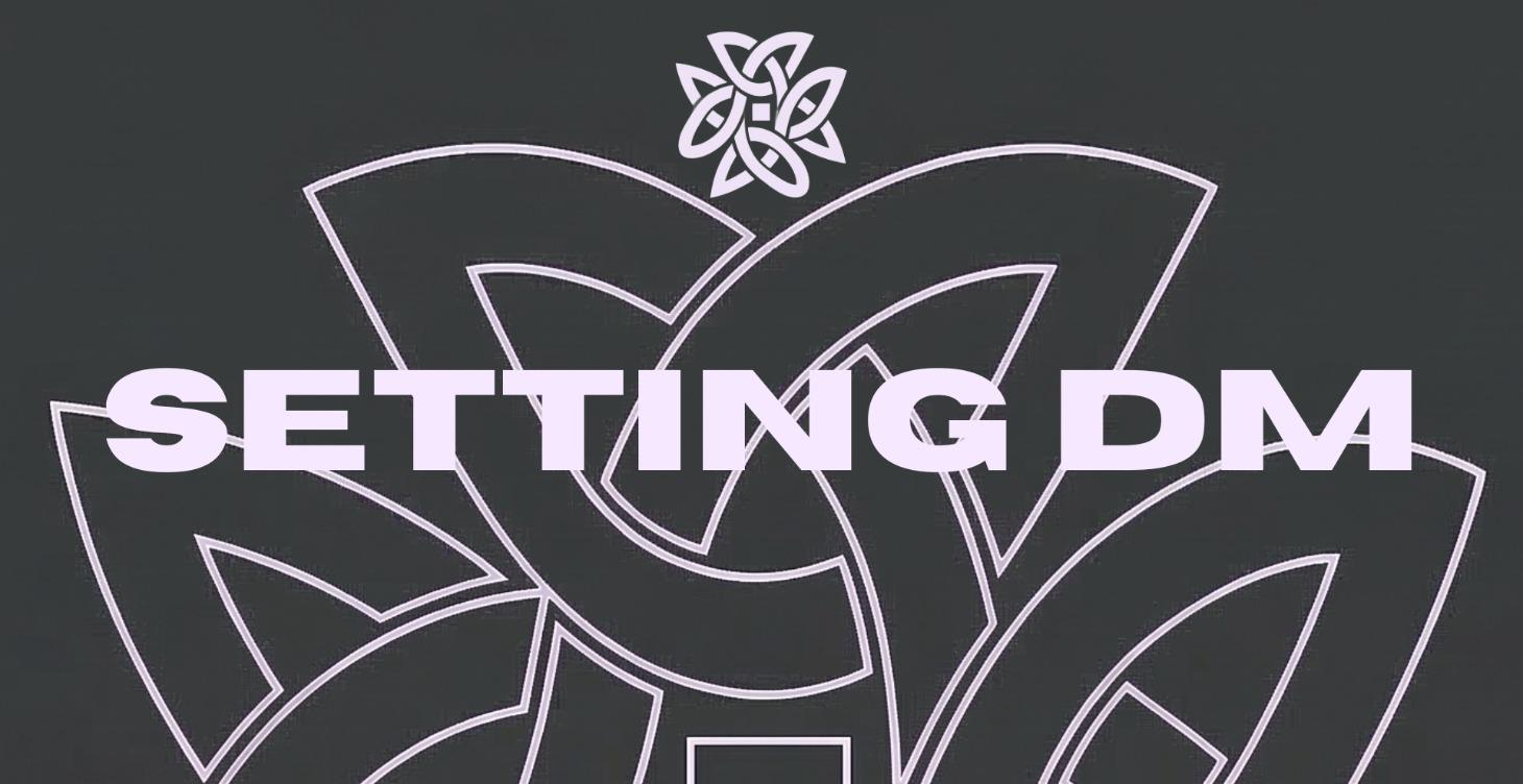 SETTING DM
