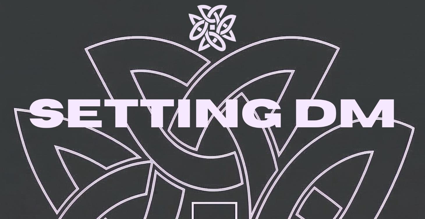 SETTING DM