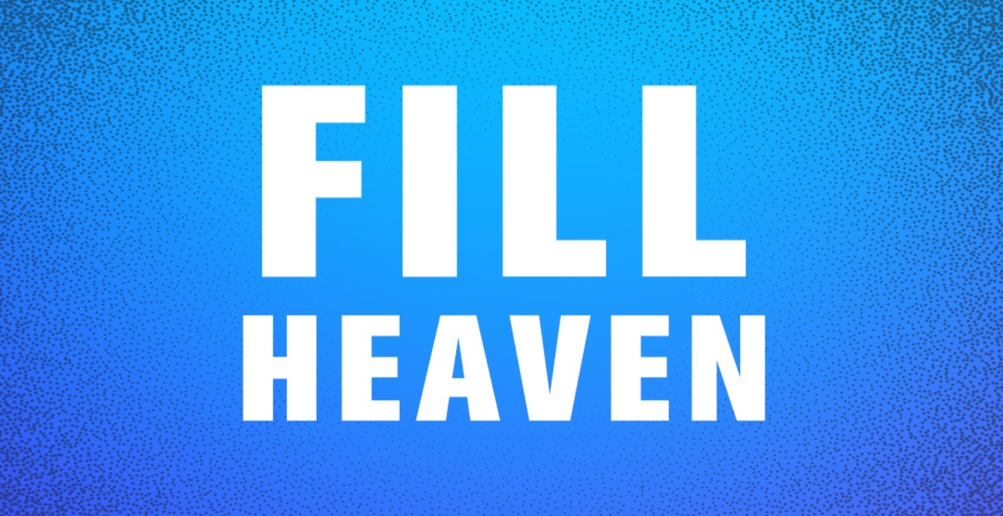 Introduction to Fill Heaven