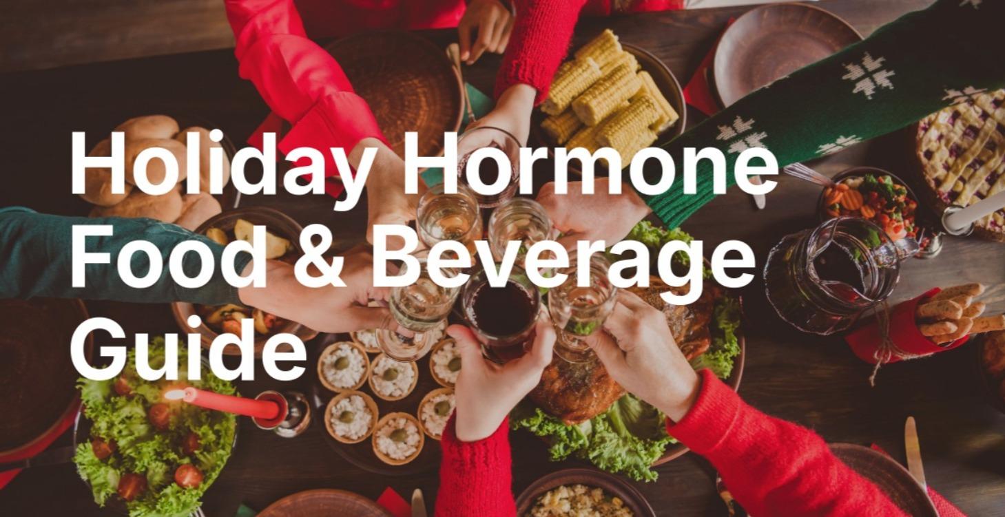 You Holiday Hormone Survival Guide