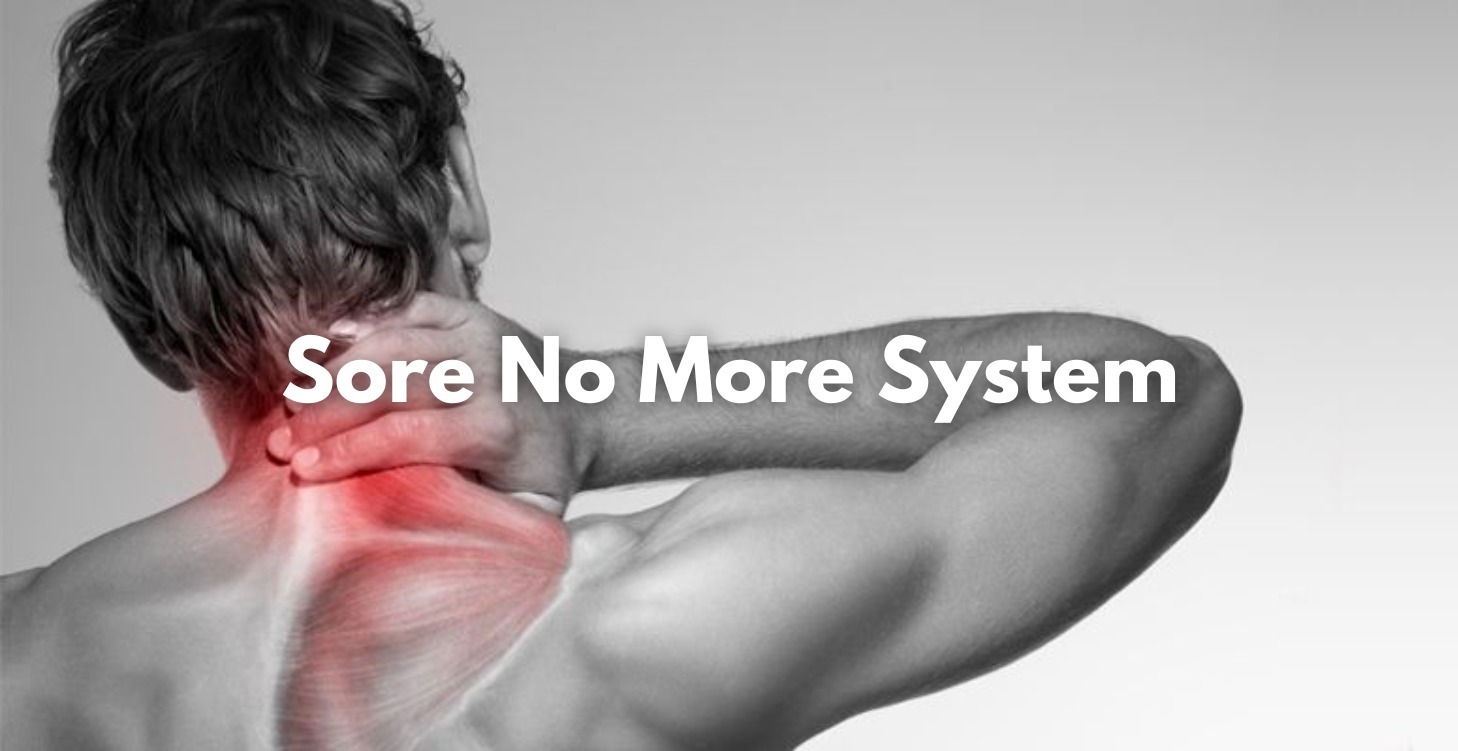 Sore No More System