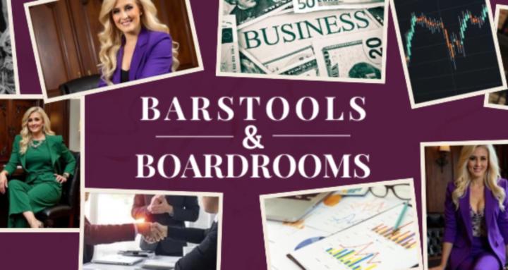 Barstools & Boardrooms