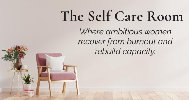 Self Care Room