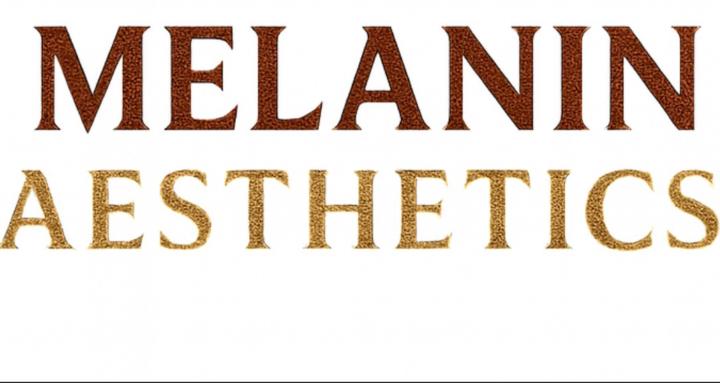 Melanin Aesthetics