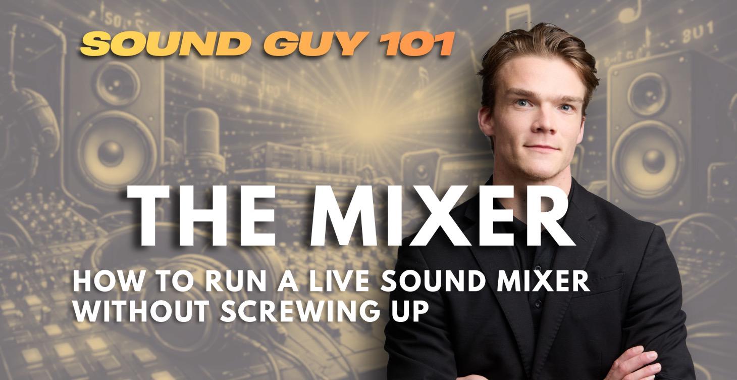 3. The Mixer