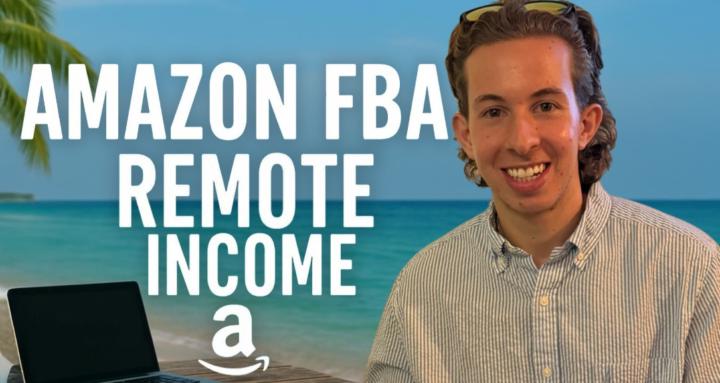 Amazon FBA | Remote Income