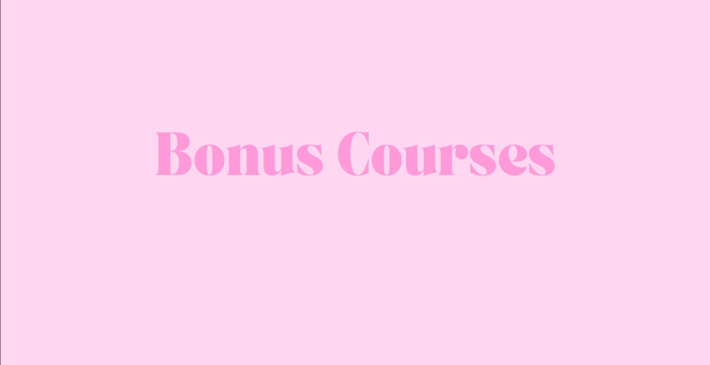 Bonus | Monthly Mini Courses