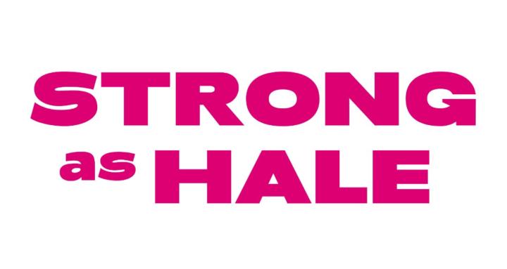 Strong as Hale Collective