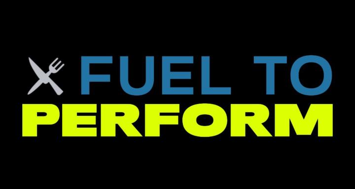 Fuel to Perform