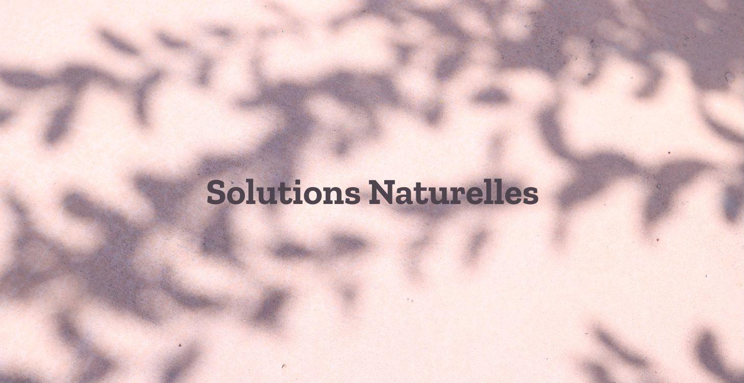 Solutions Naturelles
