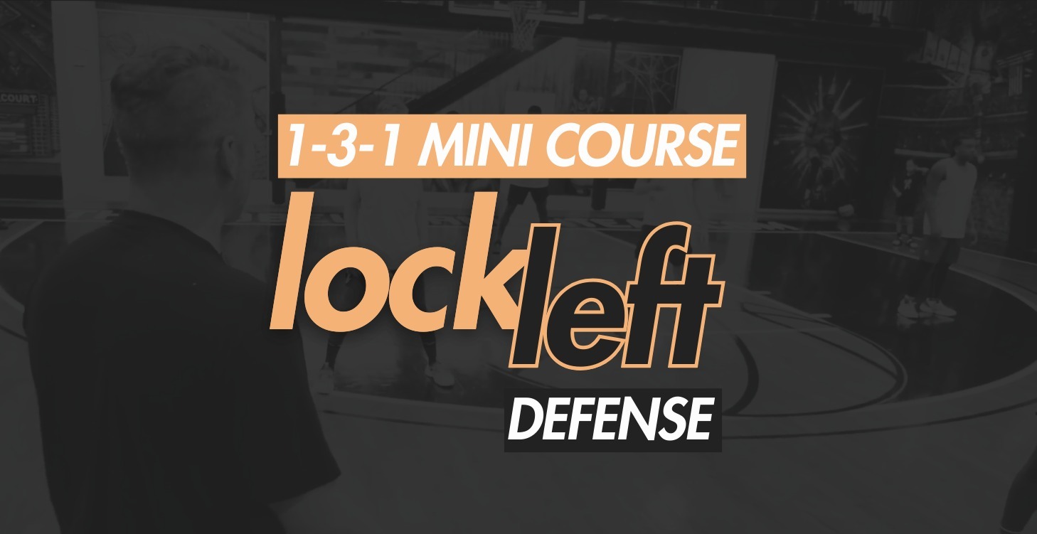 LockLeft 1-3-1 Mini-Course