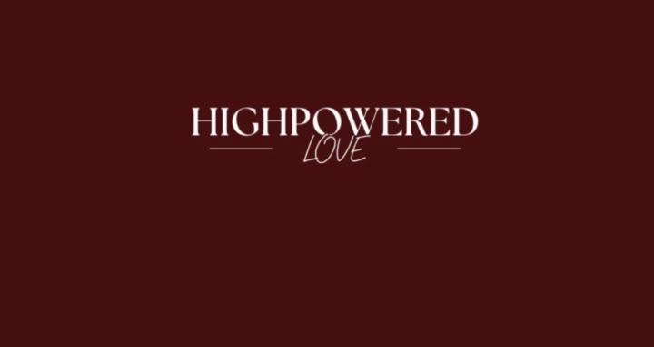 Highpowered Love