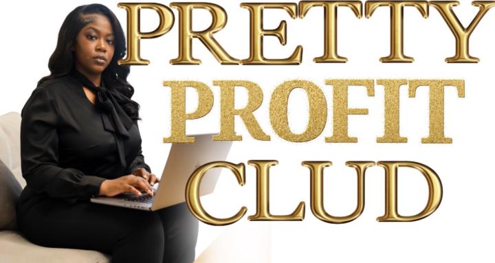 Pretty Profit Club