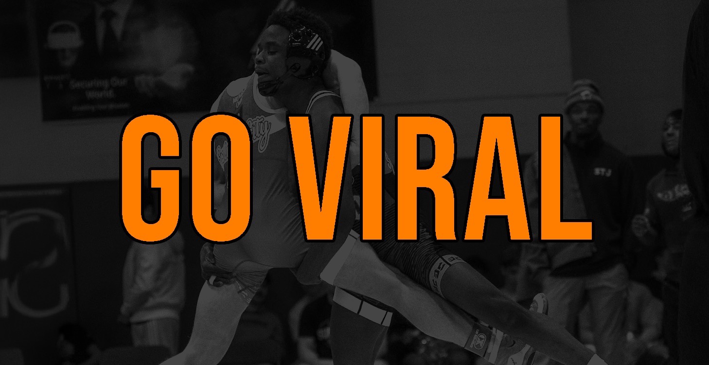 Wrestler’s Guide to Going Viral
