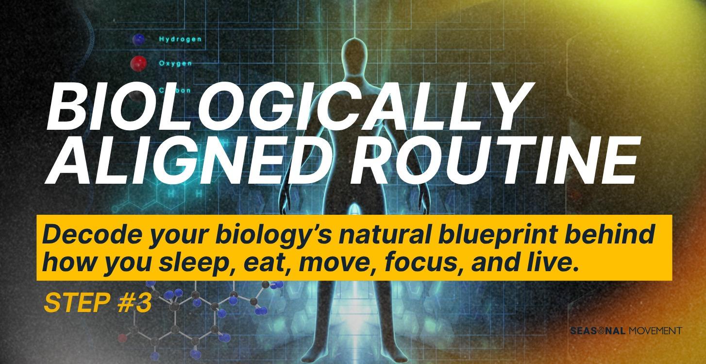 A Biologically Aligned Routine Course
