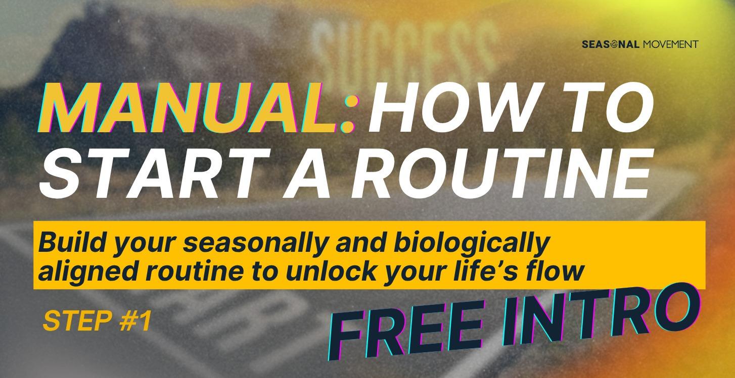 How to Start a Seasonal Routine