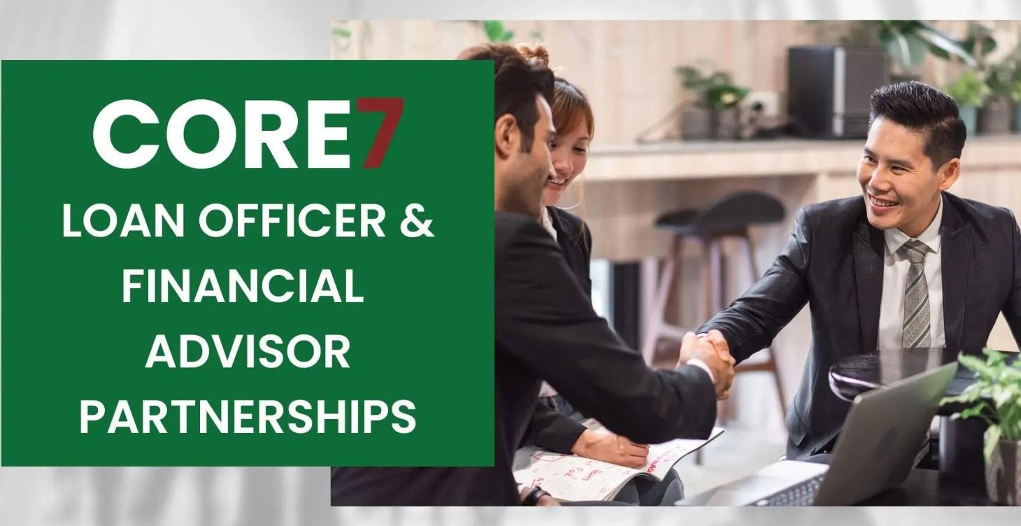 LOAN OFFICER & FINANCIAL ADVISOR PARTNERSHIPS