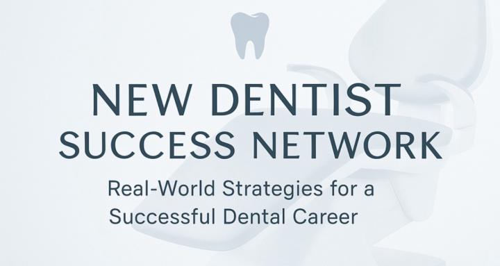 New Dentist Success Network