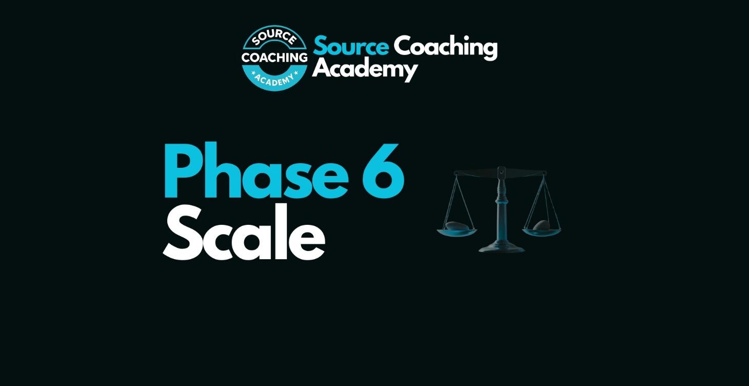 Phase 6 - Scale