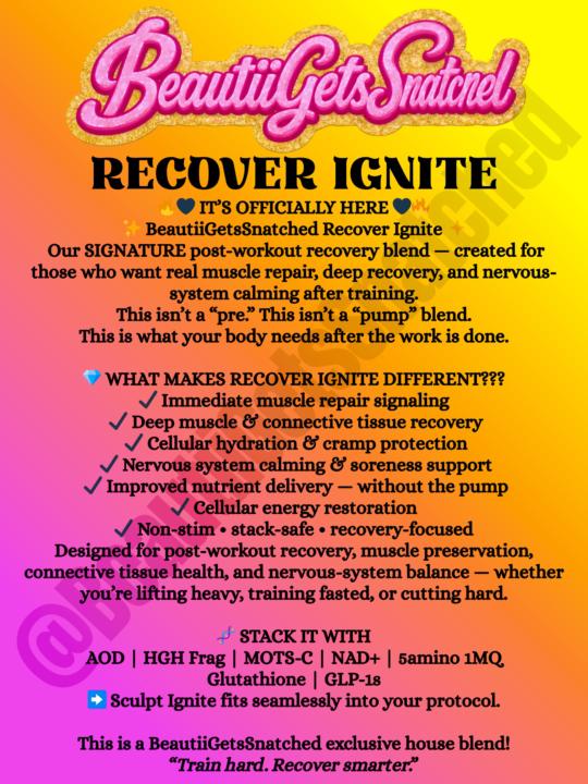 💎BeautiiGetsSnatched Recover Ignite💎