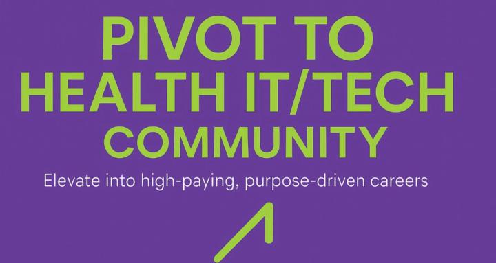 FREE Pivot To Health IT/Tech