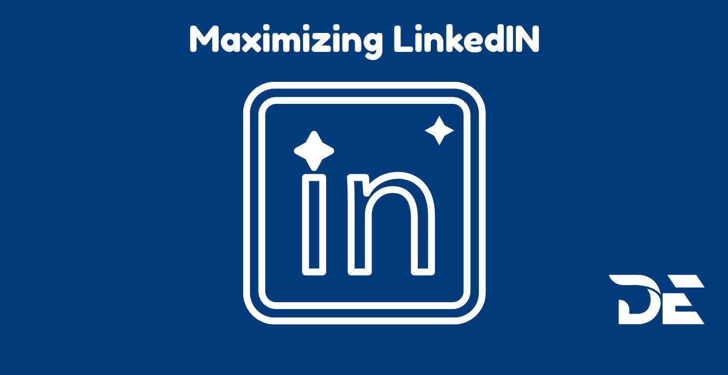 Maximizing LinkedIN