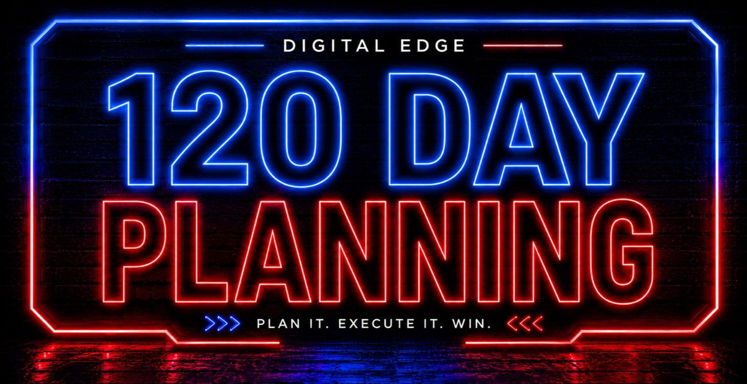 120 Day Planning