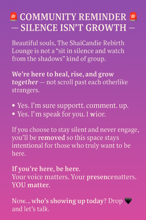 🚨 Community Reminder — Silence Isn’t Growth 🚨
